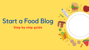 How to start a food blog with WordPress in 2022
