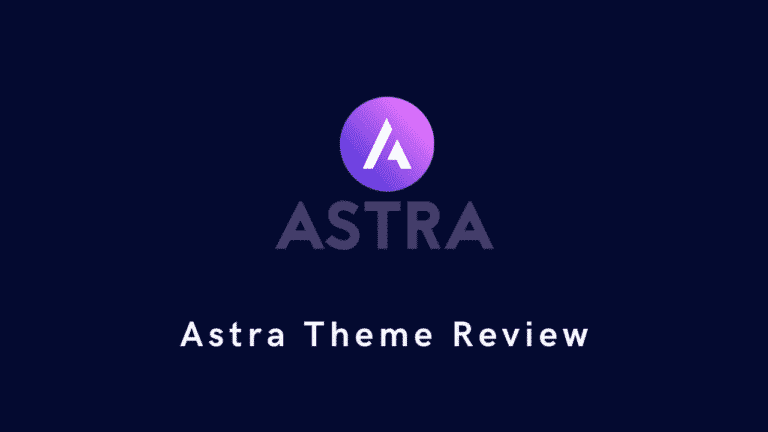 Astra Theme Review 2022 – Featues, Free vs Pro, Pricing.